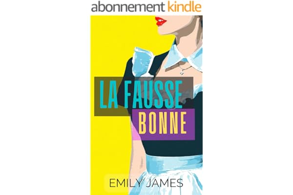 La Fausse Bonne: Une romance ennemis-devenus-amants avec un milliardaire