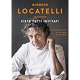 Siete tutti invitati. Cinquanta ricette per una cucina da condividere