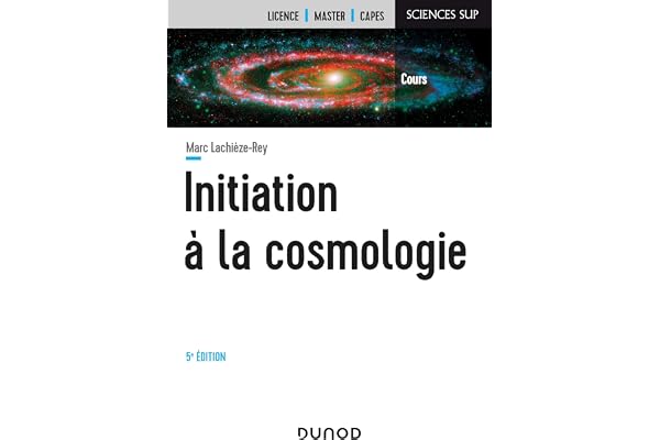 Initiation à la Cosmologie - 5e éd.