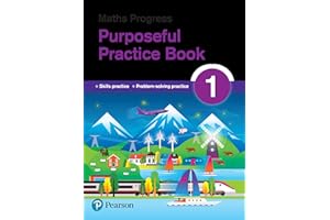 Maths Progress Purposeful Practice Book 1 Second Edition (Maths Progress Second Edition)