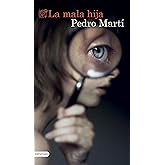 La mala hija (&Aacute;ncora &amp; Delf&iacute;n)