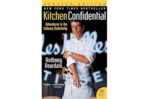 Kitchen Confidential: Adventures in the Culinary Underbelly