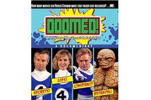 Doomed!: The Untold Story of Roger Corman's The Fantastic Four