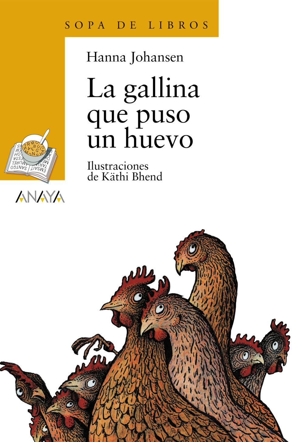 La gallina que puso un huevo - Sopa de Libros)