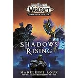 World of Warcraft: Shadows Rising: 3