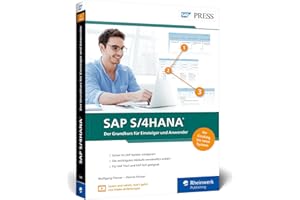 SAP S/4HANA: Der Grundkurs für Einsteiger und Anwender - Für SAP Fiori und SAP GUI geeignet. Inkl. Video-Tutorials