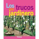 Trucos Del Jardinero (Jardineria Y Plantas)