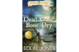 Dead Calm, Bone Dry (Caribbean Chronicles)
