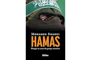 Hamas: Plongée au coeur du groupe terroriste