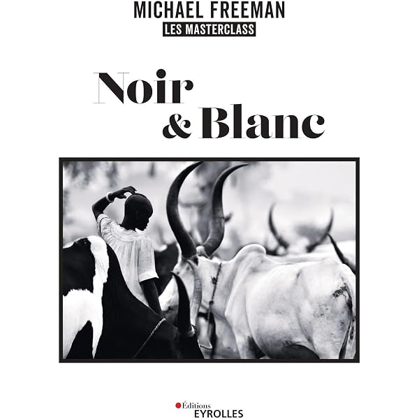 Noir & Blanc : a photographic aesthetic - Exhibition catalogue - Boutiques de mu