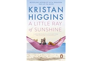 A Little Ray of Sunshine: A beautiful and romantic novel guaranteed to make you laugh and cry, from the bestselling author of TikTok sensation Pack up the Moon