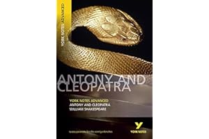 Antony and Cleopatra (York Notes Advanced) English Literature Study Guide - for 2026, 2027 exams: York Notes Series