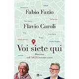 Voi siete qui. Discorso sull'arte intorno a noi