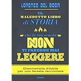 Il maledetto libro di storia che la tua scuola non ti farebbe mai leggere