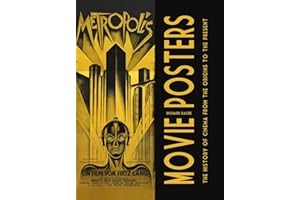 Movie Posters: The History of Cinema from the Origins to the Present