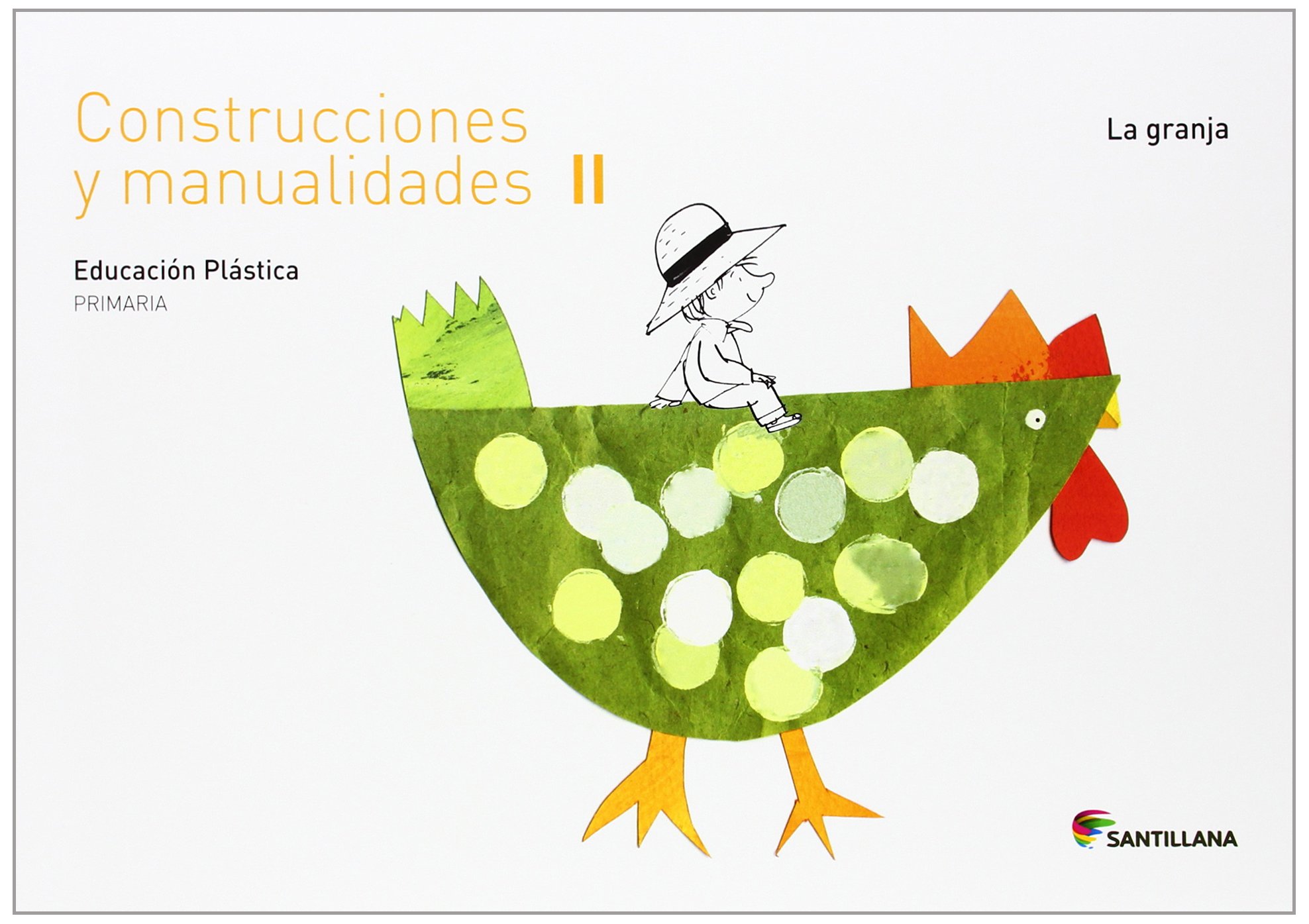 CUADERNO CONSTRUCCIONES Y MANUALIDADES II LA GRANJA 2 PRIMARIA