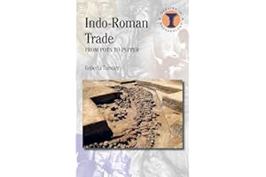 Indo-Roman Trade: From Pots To Pepper