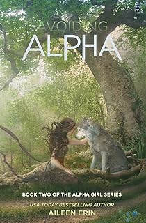 Avoiding Alpha: Alpha Girl, Book 2