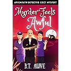Murder Feels Awful (An Empath Detective Cozy Mystery Book 1) (English Edition)