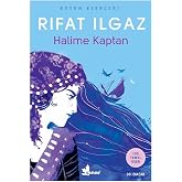 Halime Kaptan: B&uuml;t&uuml;n Eserleri