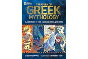 Treasury of Greek Mythology: Classic Stories of Gods, Goddesses, Heroes & Monsters (National Geographic Kids)