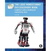The LEGO&reg; MINDSTORMS EV3 Discovery Book: A Beginner's Guide to Building and Programming Robots