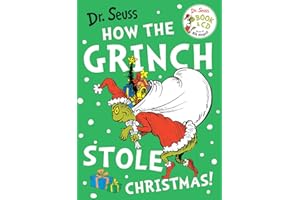 How the Grinch Stole Christmas!: The brilliant and beloved Christmas story – book 2 How the Grinch Lost Christmas! out now!