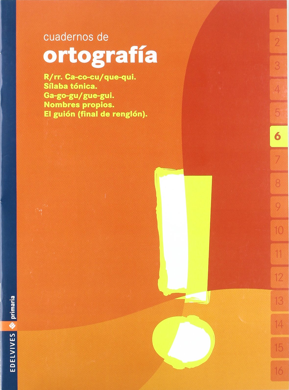Cuaderno de ortografia 6 Primaria