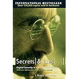 Secrets and Lies: Digital Security in a Networked World