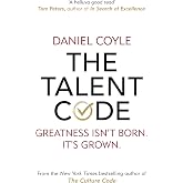 The Talent Code: Greatness isn't born. It's grown