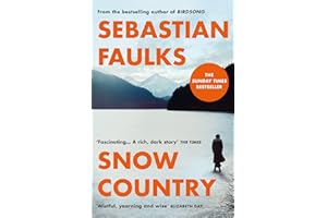 Snow Country: The epic historical novel from the author of Birdsong