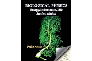 Biological Physics Student Edition: Energy, Information, Life