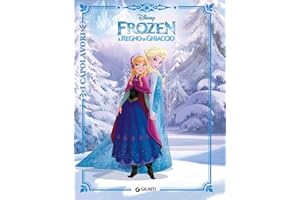 Frozen. Il regno di ghiaccio