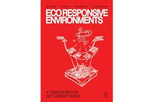 EcoResponsive Environments: A Framework for Settlement Design