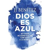 Dios es azul: La muerte solo es abrir una puerta (PRACTICA)