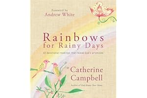 Rainbows for Rainy Days: 40 devotional readings that reveal God's promises