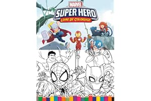 Livre De Coloriage Super Hero: Édition de luxe 2022-2023 Livre de coloriage Superhero pour enfants, garçons, filles, 4-8,9-12 ans pour tous les fans | ... 100 illustrations de haute qualité et uniques
