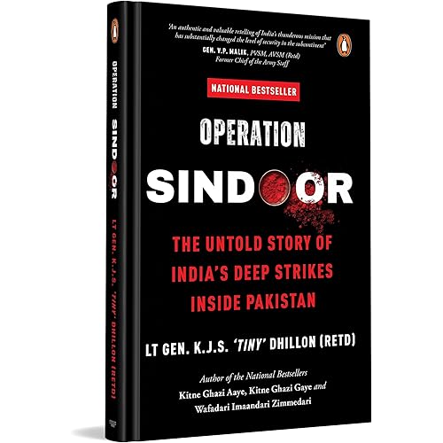 Operation SINDOOR: The Untold Story of India\'s Deep Strikes Inside Pakistan (The Most Definitive Account of Operation SINDOOR