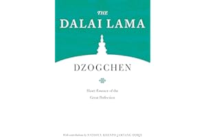 Dzogchen: Heart Essence of the Great Perfection (Core Teachings of Dalai Lama)
