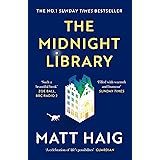 The Midnight Library: The No.1 Sunday Times bestseller and worldwide phenomenon