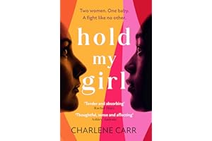 Hold My Girl: The 2023 book everyone is talking about, perfect for fans of Celeste Ng, Liane Moriarty and Jodi Picoult