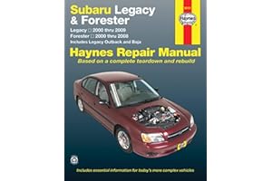 Subaru Legacy 2000 Thru 2009 & Forester 2000 Thru 2008 Haynes Repair Manual: Legacy 2000 Thru 2009 - Forester 2000 Thru 2008 - Includes Legacy Outback and Baja