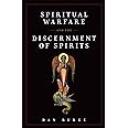 Spiritual Warfare and the Discernment of Spirits
