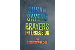 Prayers of Intercession for Common Worship