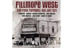 Fillmore West Final Farewell 4th July 1971