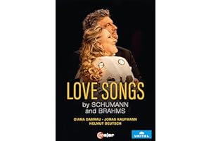 Love Songs by Schumann and Brahms [Diana Damrau, Jonas Kaufmann, Helmut Deutsch, Großer Goldener Saal, Musikverein, Wien, April 2022] [DVD]