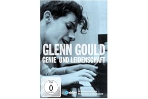 Glenn Gould - Genie und Leidenschaft [2 DVDs]
