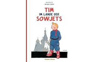Tim und Struppi: Tim im Lande der Sowjets: Kindercomic ab 8 Jahren. Ideal für Leseanfänger. Comic-Klassiker