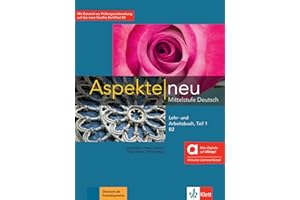 Aspekte neu B2 Teil 1 - Hybride Ausgabe allango: Mittelstufe Deutsch. Lehr- und Arbeitsbuch, Teil 1 inklusive Lizenzschlüssel allango (24 Monate) (Aspekte neu: Mittelstufe Deutsch)