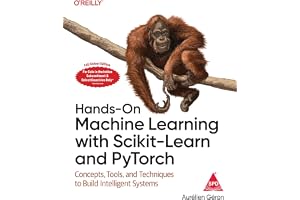 Hands-On Machine Learning with Scikit-Learn and PyTorch: Concepts, Tools, and Techniques to Build Intelligent Systems (Full Colour Indian Reprint)